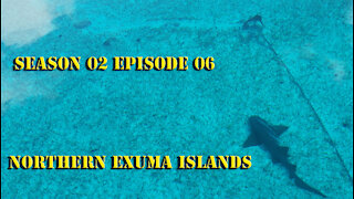 Northern Exuma Islands S02 E06 Sailing with Unwritten Timeline