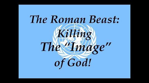 The Jesuit Vatican Shadow Empire 99 - The Roman Beast: Killing The "Image" Of God!