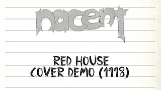 Nacent Track 7 Red House Cover Demo 1998
