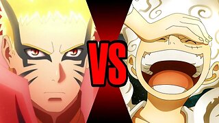 Baryon Mode Naruto vs. Gear 5 Luffy | DEATH BATTLE!