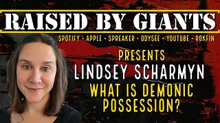 What Is Demonic Possession? with Lindsey Scharmyn