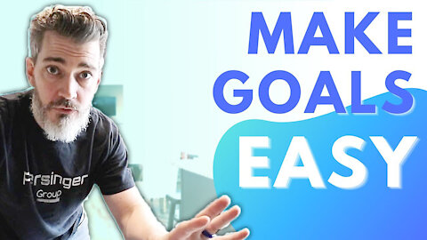 Why Is Goal Setting So Hard? [3 Tips To Make Goals Easy]