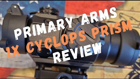 Primary Arms SLx Compact 1x20 Prism Scope - ACSS-Cyclops Review