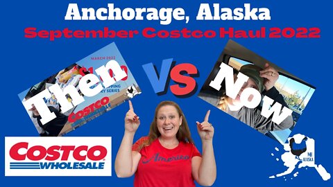 Then vs Now Costco Haul Price Comparison | September Costco Haul | Alaska Grocery Prices Inflation