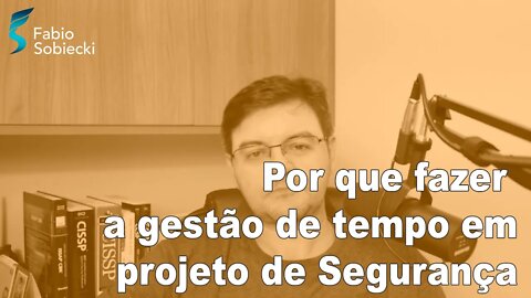 Qual é a função da gestão de tempo nos projetos