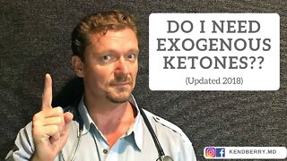 Do I NEED Exogenous Ketones to do KETO? (Updated 2018)