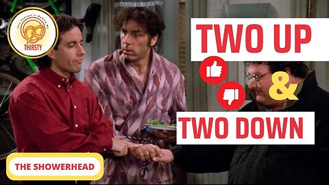 Seinfeld Podcast | Two Up and Two Down | The Shower Head