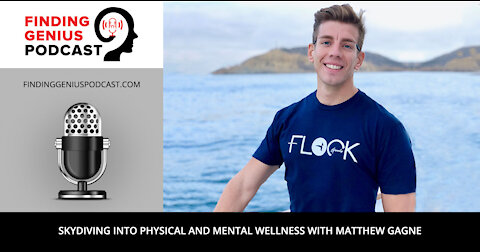 Skydiving Into Physical and Mental Wellness with Matthew Gagne