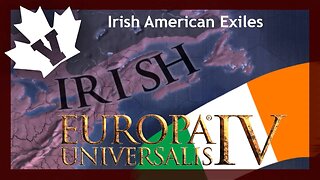 Europa Universalis IV - Irish American Exiles