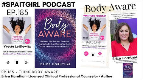 Body Aware w/Erica Hornthal | Yvette Le Blowitz #spaitgirl #podcast #mentalhealth #selfcaretips