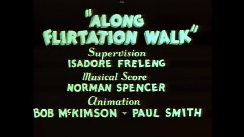 1935, 4-6, Merrie Melodies, Along flirtation walk