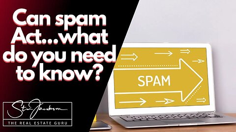 Can spam act, what is it? -- Daily real estate practice exam question