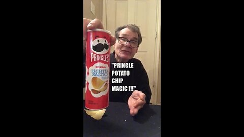 PRINGLES POTATO CHIP MAGIC TRICK