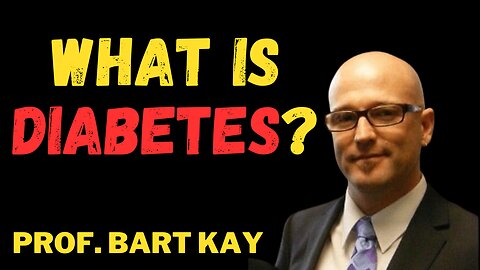 What exactly is Diabetes? how does it relate to cancer? With Prof. Bart Kay
