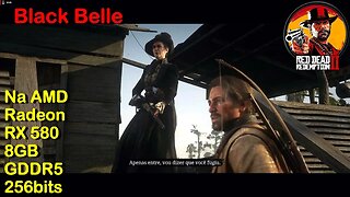 Black Belle - Red Dead Redemption 2 - na AMD Radeon RX580 8GB GDDR5 256bits da AliExpress