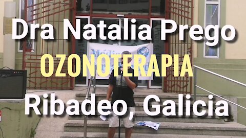 OZONOTERAPIA fragmento del discurso de la Dra Natalia Prego en Ribadeo
