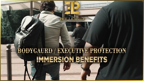 Bodyguard / Executive Protection⚜️Immersion Benefits