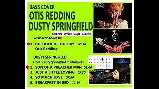 Bass cover OTIS REDDING / DUSTY SPRINGFIELD _Remake_ Chords Lyrics Clips Clocks