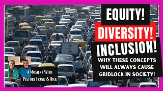 EQUITY, DIVERSITY, & INCLUSION WILL DESTROY A SOCIETY!