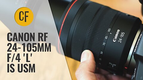 Canon RF 24-105mm f/4 L IS USM lens review with samples