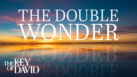 The Double Wonder