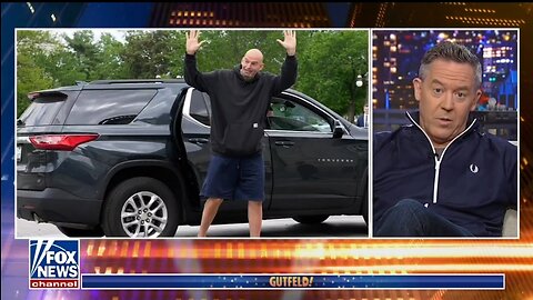 It's Time For Fetterman to Put on Pants: Greg Gutfeld