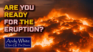 Andy White: Are You Ready For The Eruption?