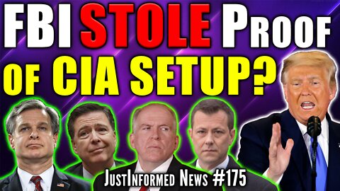 Did The FBI Raid Trump's SECRET SAFE To Steal PROOF of CIA Domestic Spying? | JustInformed News #175