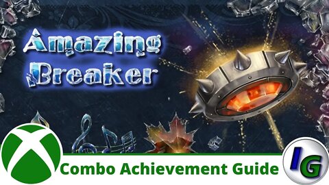 Amazing Breaker Achievement Guide (5x, 10x, 15x, 20x and 25x) on Xbox