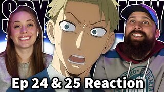 Spy × Family Season 1 Episode 24 & 25 FINALE Reaction!