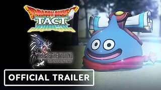 Dragon Quest Tact x War of the Visions Final Fantasy Brave Exvius - Official Collaboration Trailer
