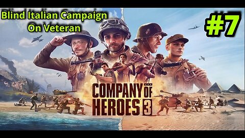 Company of Heroes 3 Blind. Ep 7. The counter attack at Salerno