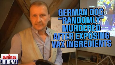 German Doctor Murdered Hours After Exposing Graphine Hydroxide In Vaccines - Watch The Video Here