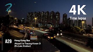 Hong Kong Bus A29 From Airport to the City [4K Time-lapse]