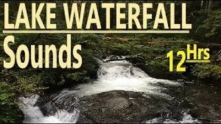 Torrential Waterfall Lake River Sounds-Relax Meditate Focus Work Study DeStress Soothe Baby, PTSD