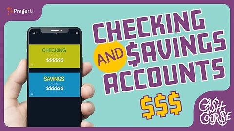 Checking and Savings Accounts
