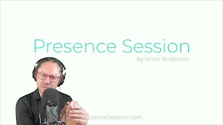 Presence Session - Freedom from Mind - Israel Anderson