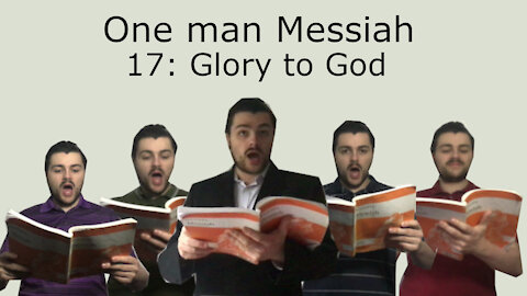 One man Messiah - Glory to God - Handel