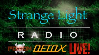 Strange Light Radio - Poison Detox & Special Guest JustMeArtFan