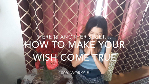 How to make a wish really come true 100%