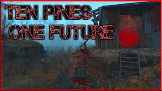 Fallout 4: Ten Pines, One Future