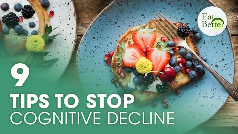 Stop Cognitive Decline With These 9 Great Nutritional Tips | Eat Better | Trailer