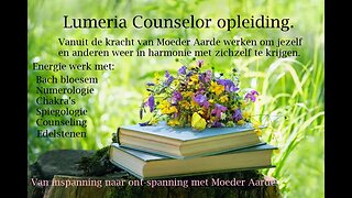 Lumeria counselor opleiding Wat ga je leren welke vaardigheden ontwikkel je