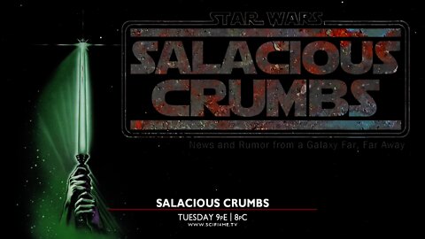 STAR WARS News and Rumor: SALACIOUS CRUMBS Episode 111