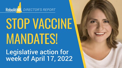 Director's Report: Stop Vaccine Mandates!