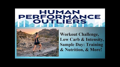 Workout Challenge, Low Carb Intensity, Training & Nutrition Sample Day, & More!