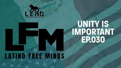 Unity is Important (LFM Ep.031)