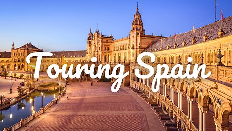 10 Places to Visit in Spain
