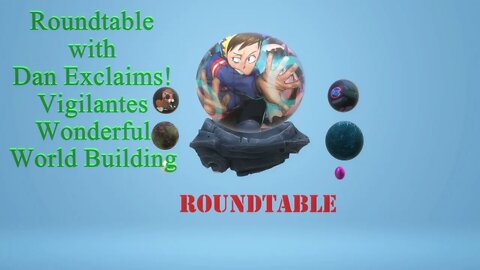 Roundtable With Dan Exclaims! - Vigilantes My Hero Academia