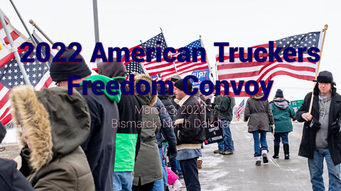 2022 American Truckers Freedom Convoy - North Dakota to DC